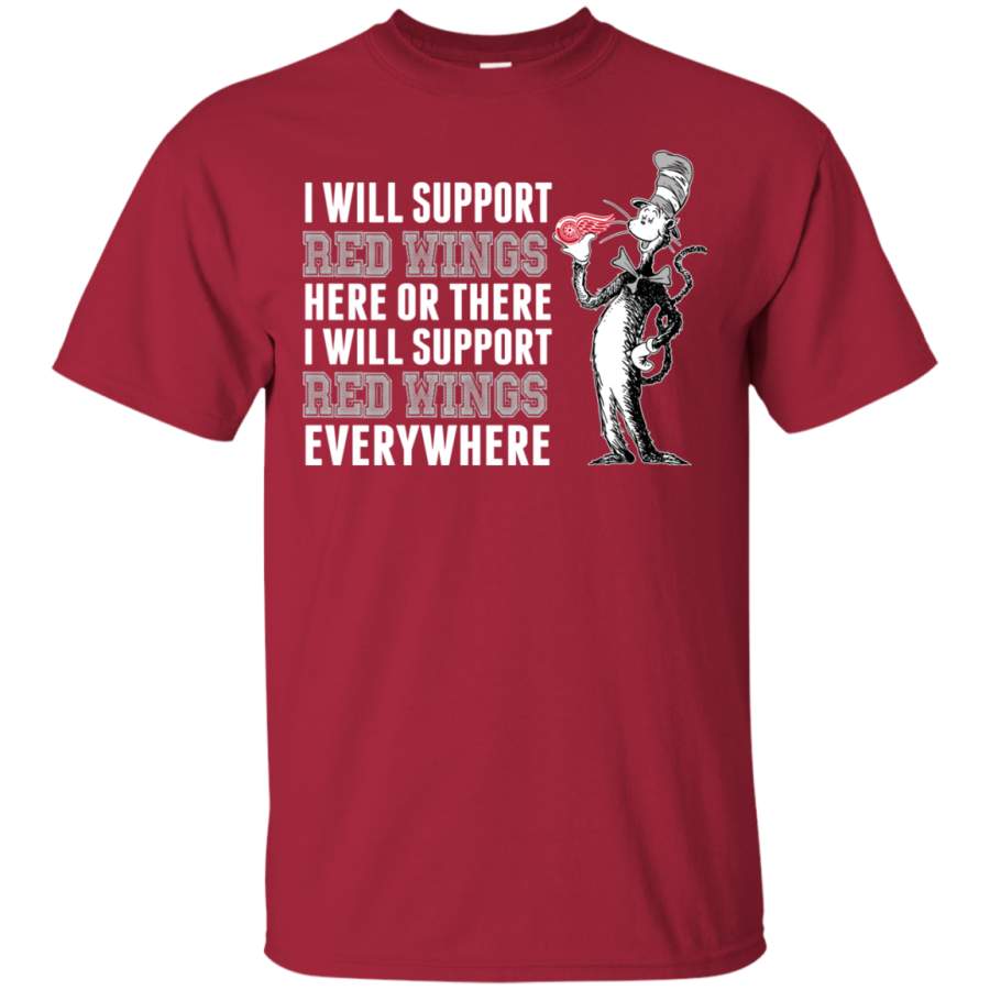 I Will Support Everywhere Detroit Red Wings T Shirts