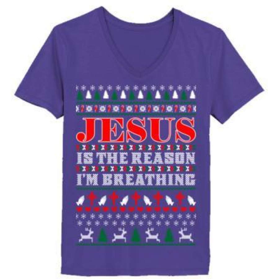 AGR Jesus Is The Reason I Am Breathing Christmas Ugly Sweater – Ladies’ V-Neck T-Shirt