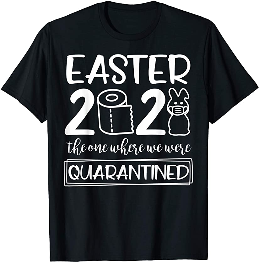 Easter 2021 Quarantined Bunny Mask Funny Easter Holiday T-Shirt