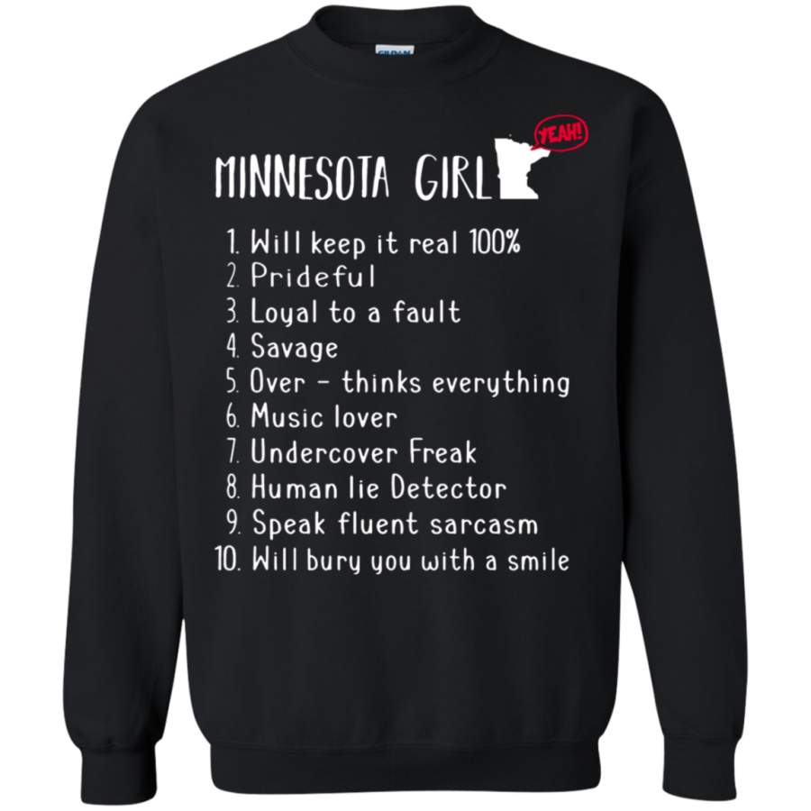 AGR Minnesota Girl Will Keep It Real What She Can Do Sweatshirt