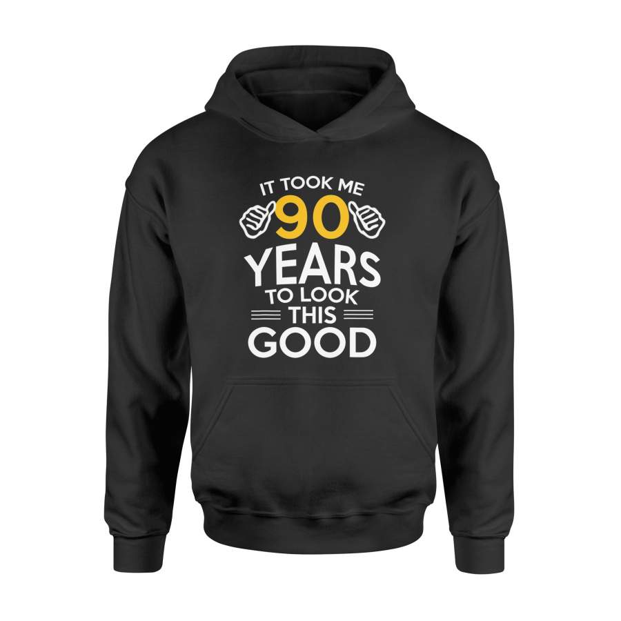 90th Birthday Gift – Took Me 90 Years – 90 Year Old T-Shirt – Standard Hoodie