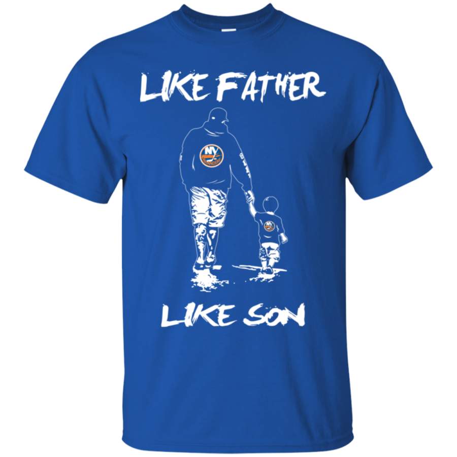 Happy Like Father Like Son New York Islanders T Shirts