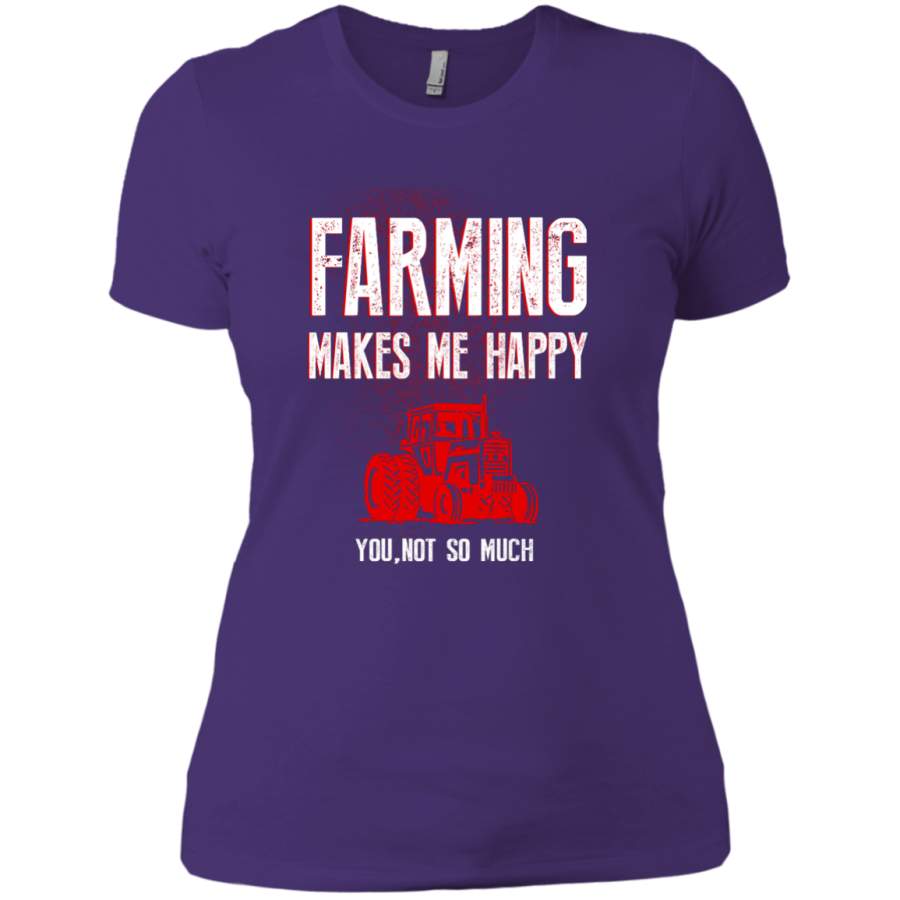Farming makes me happy Girl T-Shirt