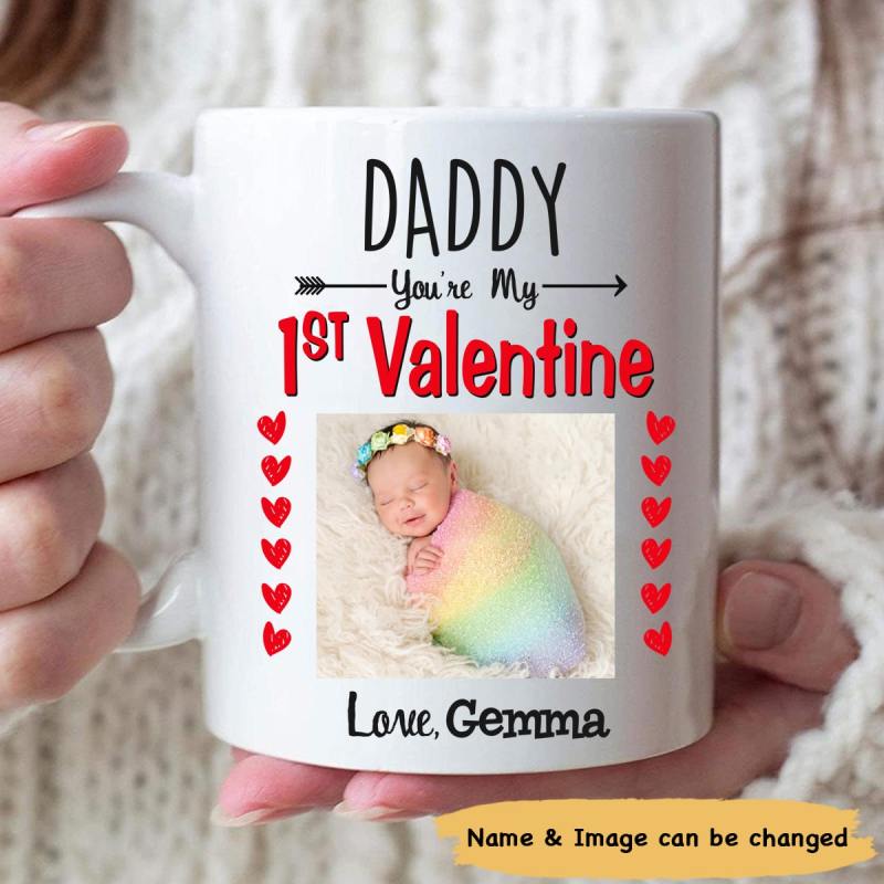 Personalized Daddy You’Re My First Valentine Mug