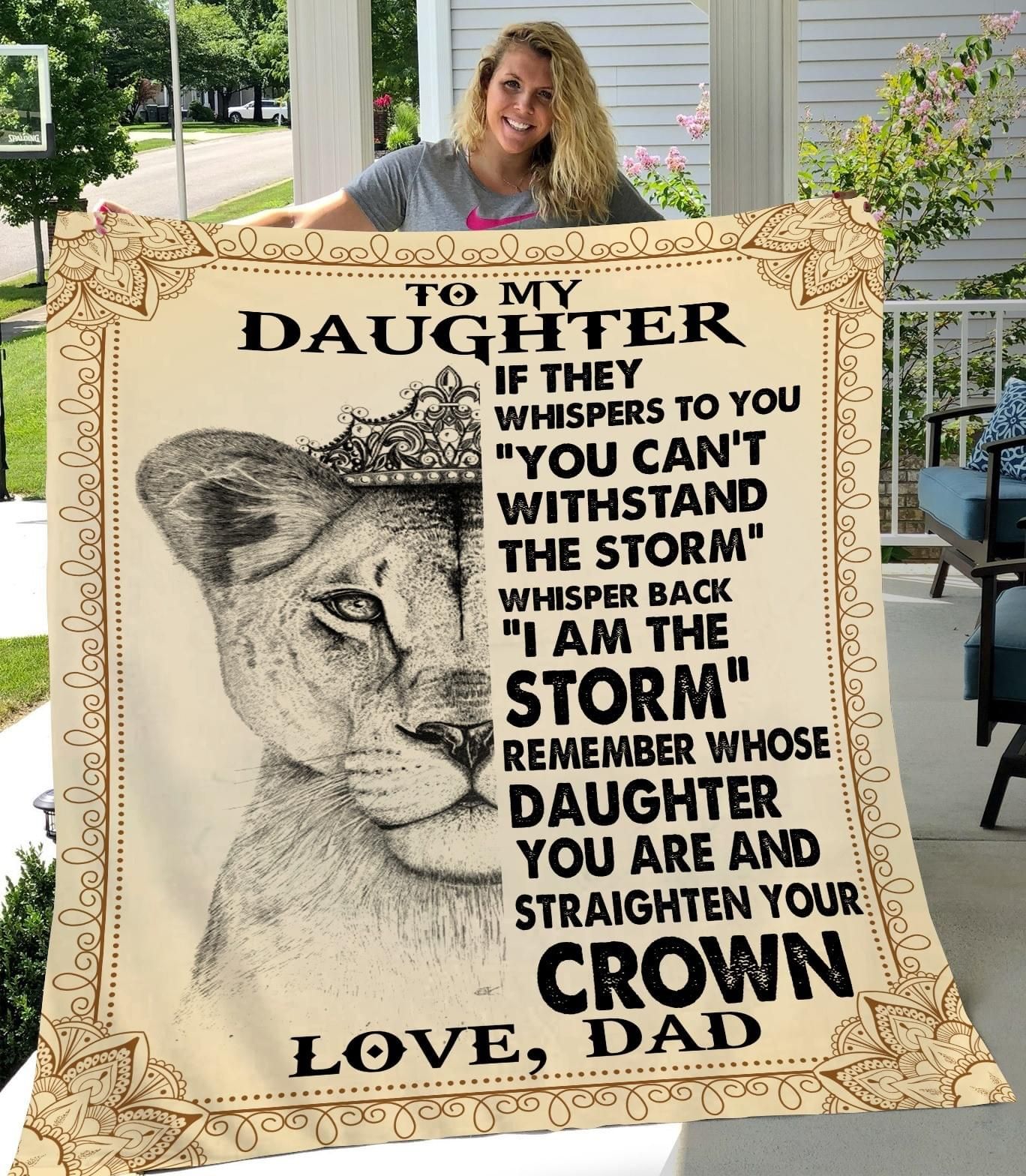 To my daughter if they whispers you can’t withstand storm whisper back i am storm dad lion Quilt Blanket