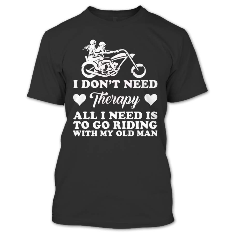 Go Riding With My Old Man T Shirt, Riding Lover Shirt, Love Shirt