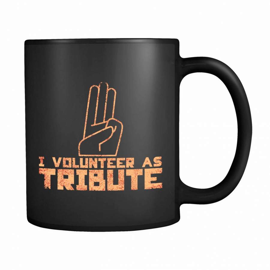 Hunger Games Volunteer As Tribute 11oz Mug