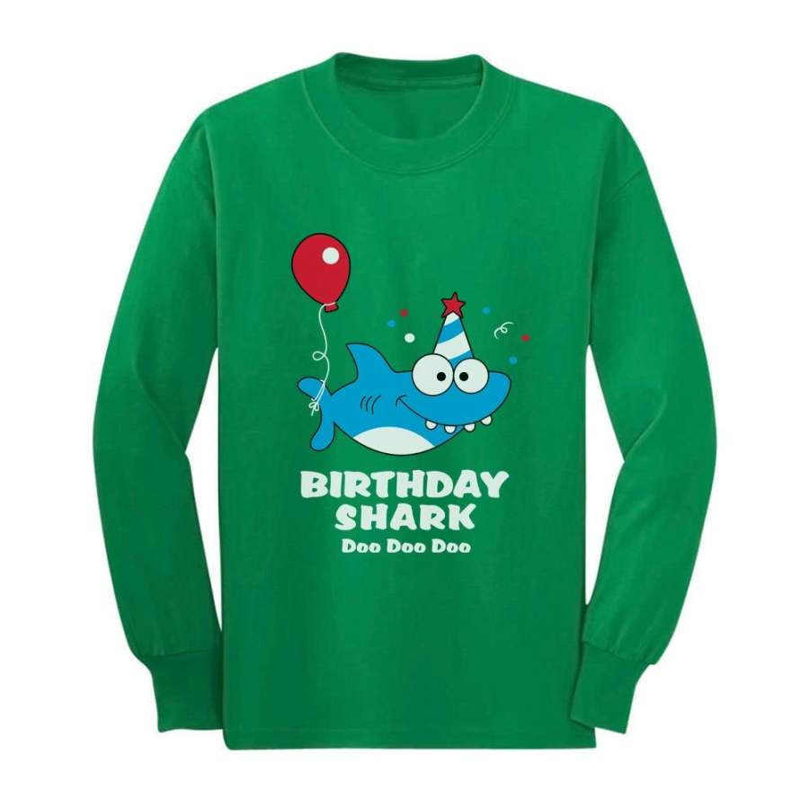 Birthday Shark Doo Doo Song Funny Gift Toddler/Kids Long sleeve T-Shirt