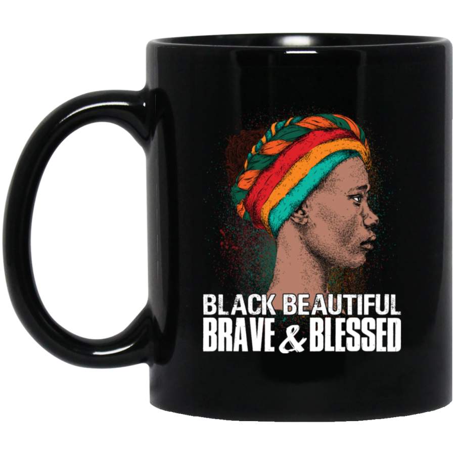 African American Coffee Mug Black Beautiful Brave And Blessed 11oz – 15oz Black Mug