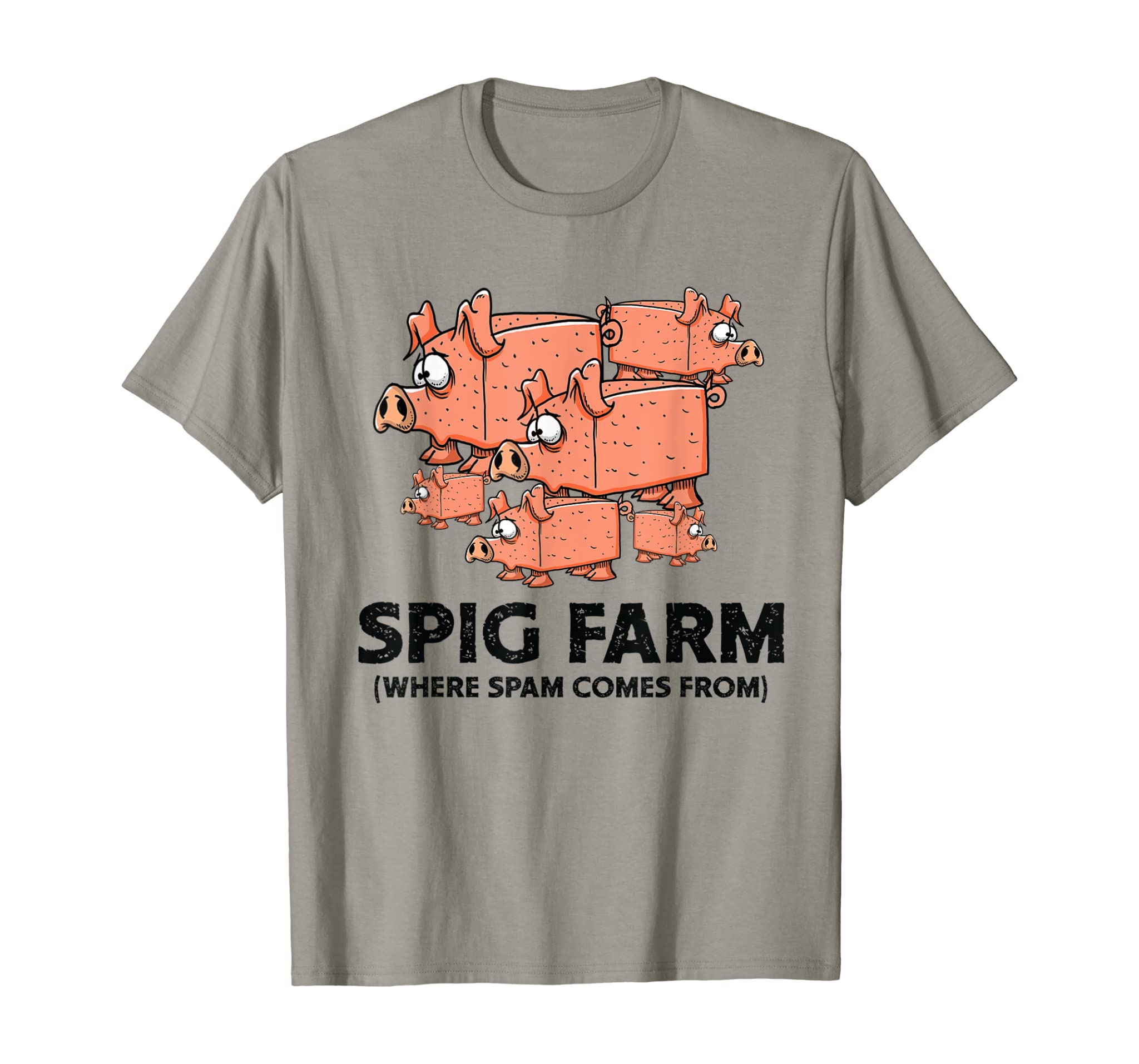 Funny Pig T-Shirt Spig Farm Where Spam Comes From