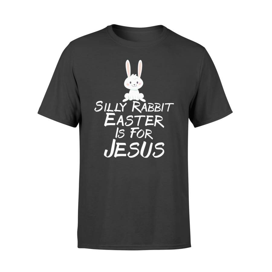 Easter Women Silly Rabbit Easter Is For Jesus T Shirt