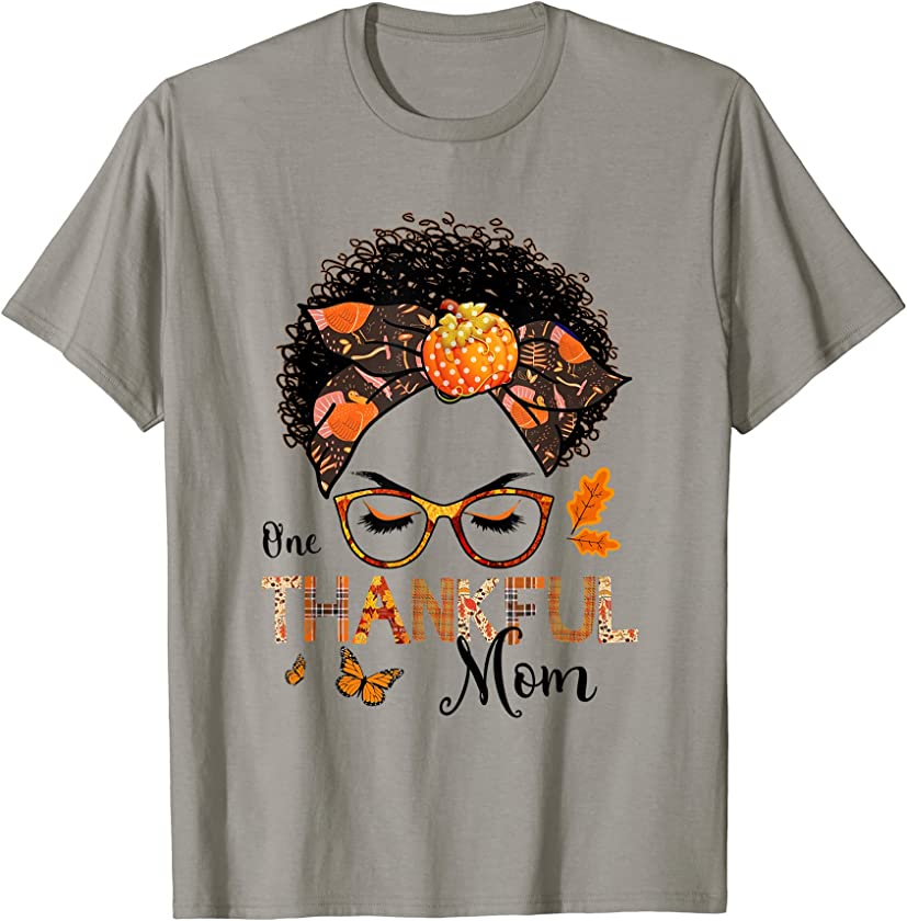 African American Women-OneThankful Mom Thanksgiving Xmas T-Shirt