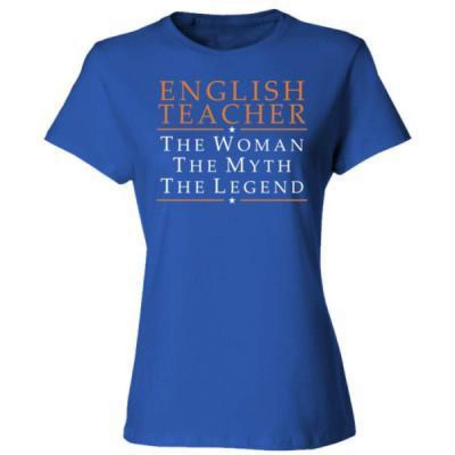 AGR English Teacher The Woman The Myth The Legend – Ladies’ Cotton T-Shirt