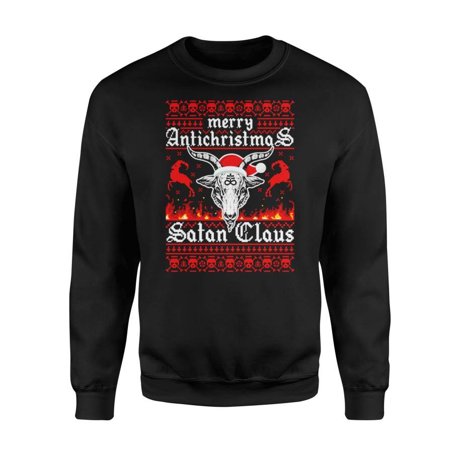 Antichristmas Santa Claus Ugly Christmas T-Shirt – Standard Fleece Sweatshirt