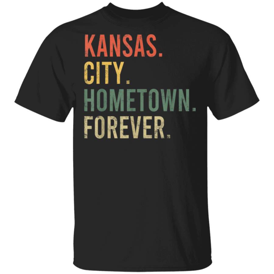 Kansas City Hometown Forever Vintage Citizen Gift TShirt G500 5.3 oz. T-Shirt