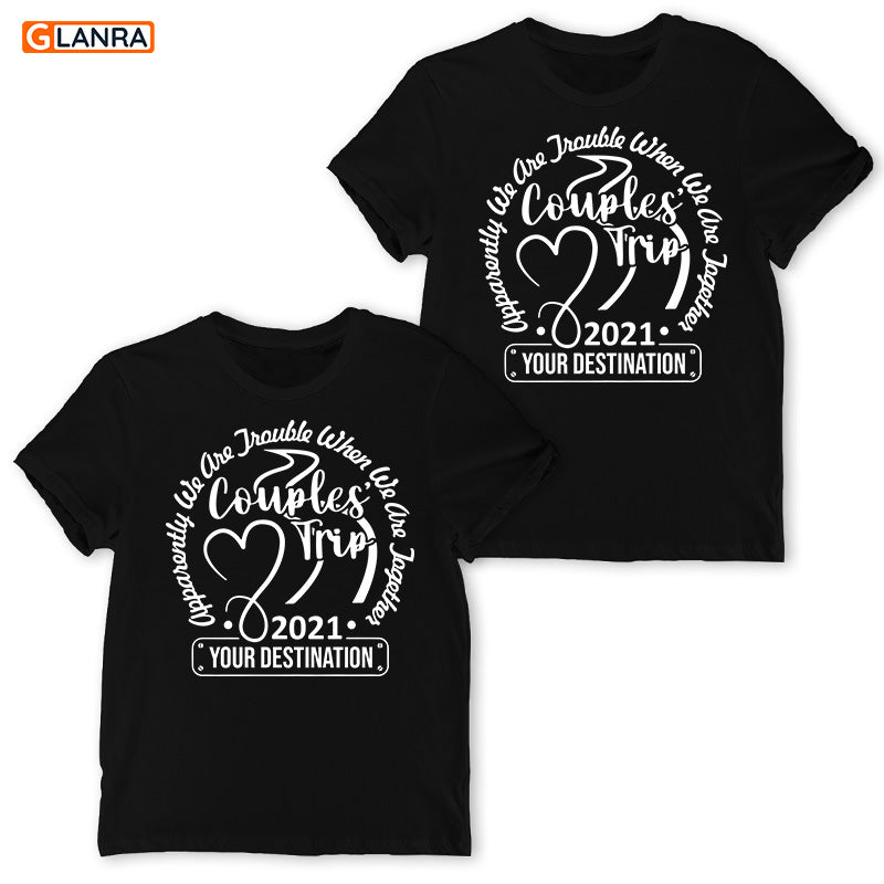 Personalized Apparently We Are Trouble When We Are Together Shirt, Custom Couple Shirt, Matching Couple Shirt, Anniversary Couple Shirt, T-Shirt, Tee