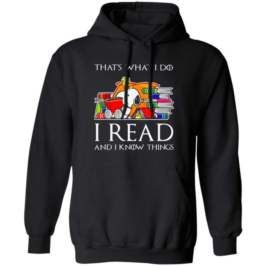 That’s what I do I Read and I Know Things Coffee Mug Hoodie