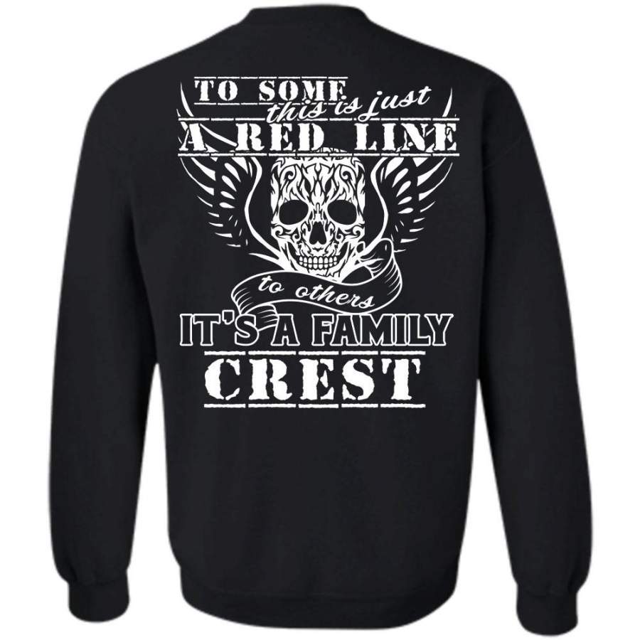 It’s A Family Crest T Shirt, Being A Veteran Sweatshirt