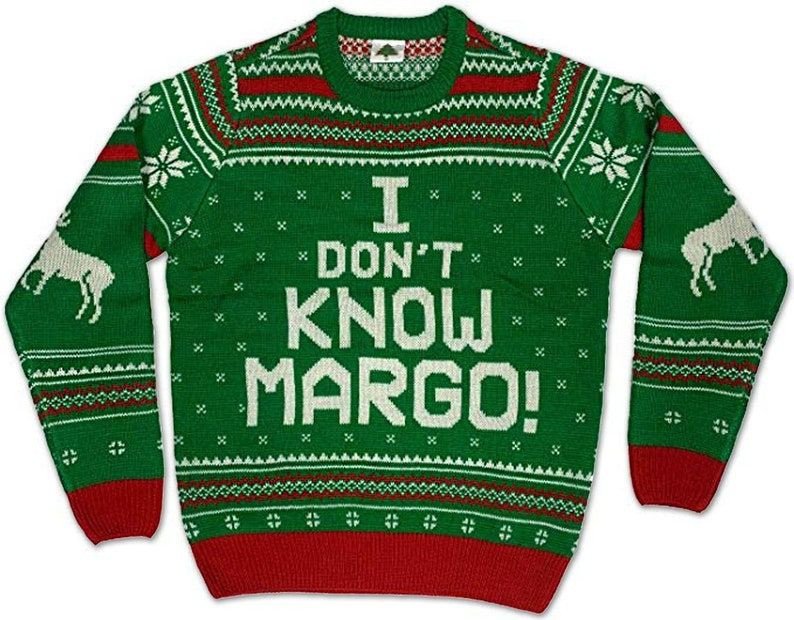 Ugly Christmas Sweater 2021, I Don’T Know Margo National Lampoon’S Christmas Vacation Sweatshirt For Women Men Couple Family Funny Cute Plus Size