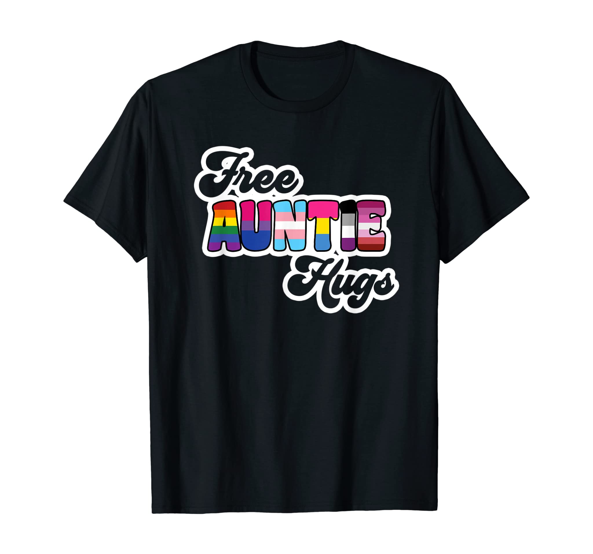 Free Auntie Hugs Lgbt Pride Lgbtq Gay Pride Transgender Bi T-Shirt