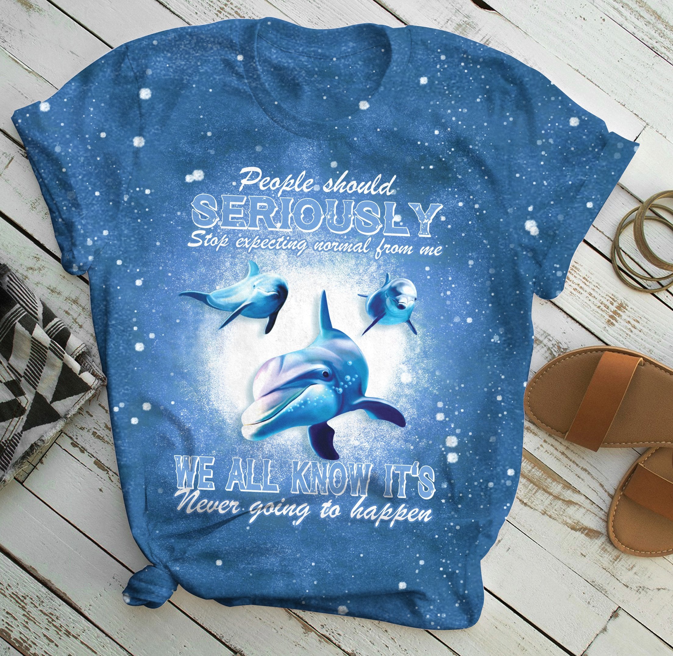 Fun Car Decor Dolphin Seriously Stop Expecting All Over Print T-Shirt