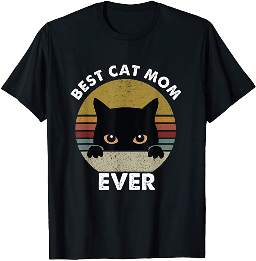 Best Cat Mom Ever Funny Cat Mather Vintage Retro T-Shirt