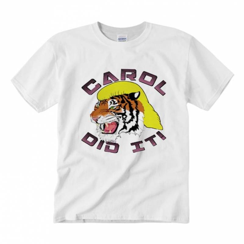 Carol did it Tiger King DH T-Shirt