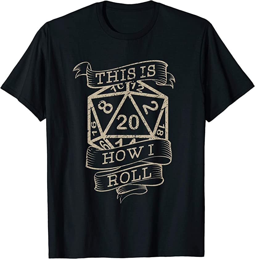 Vintage Role Playing Tabletop This Is How I Roll T-Shirt