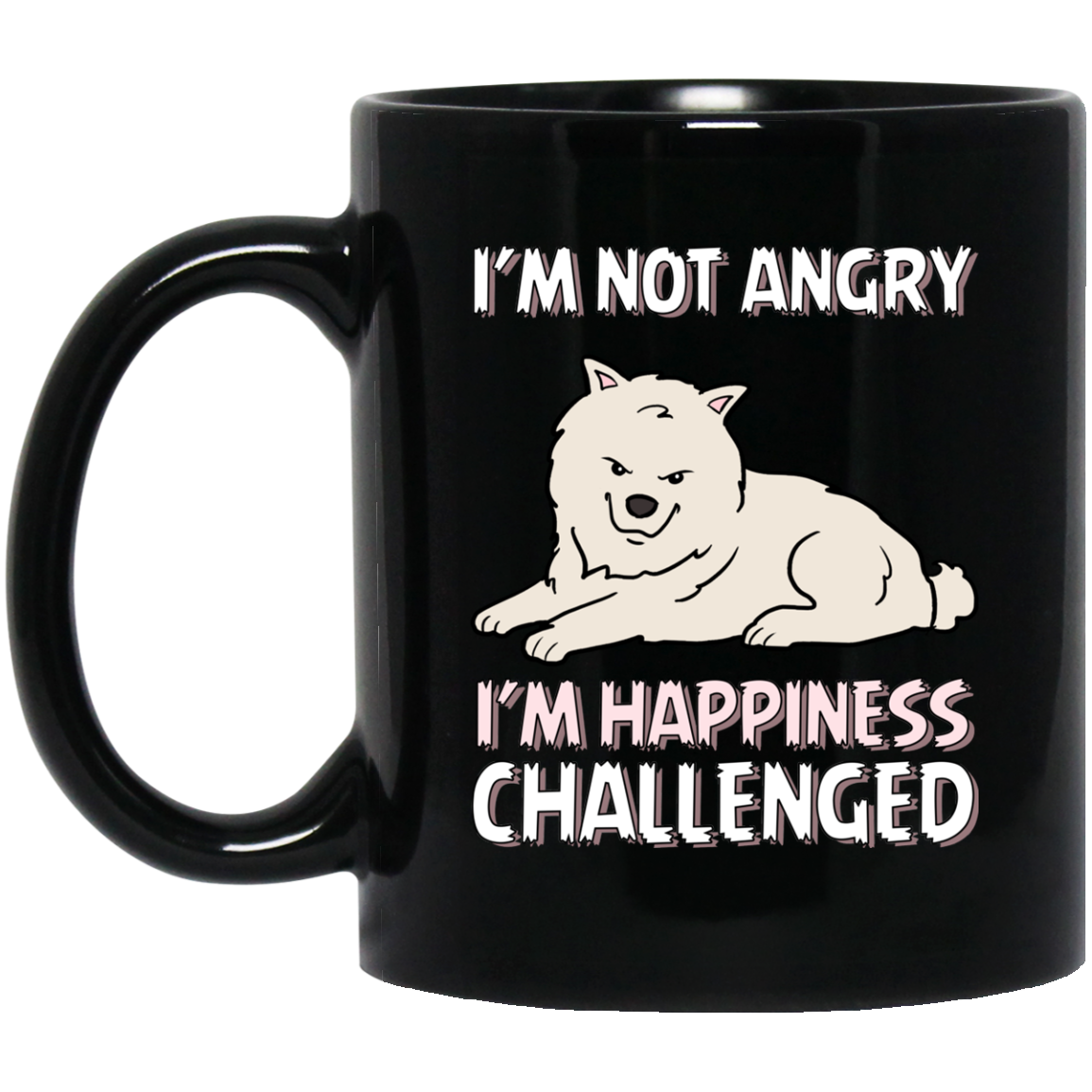 Samoyed Travel Mugs – I’m Happiness Challenged