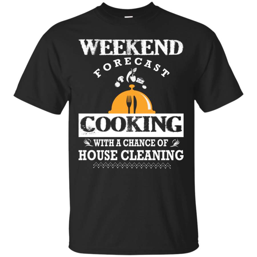 AGR Girls Weekend Shirts Weekend Forecast COOKING With A Chance Of Drinking Tshirt