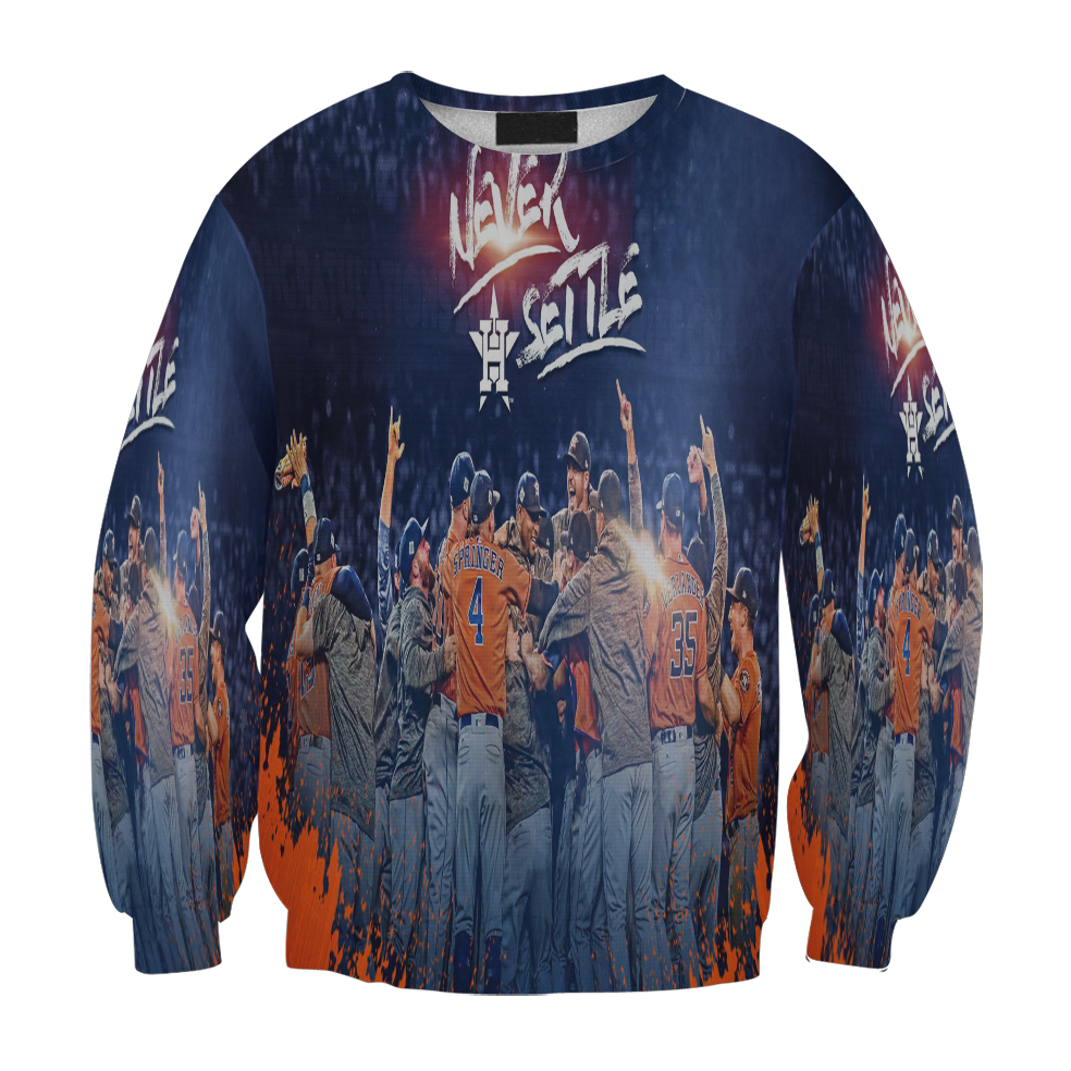 Houston Astros Team Never Settle Gift For Fan 3D Full Printing Sweatshirt