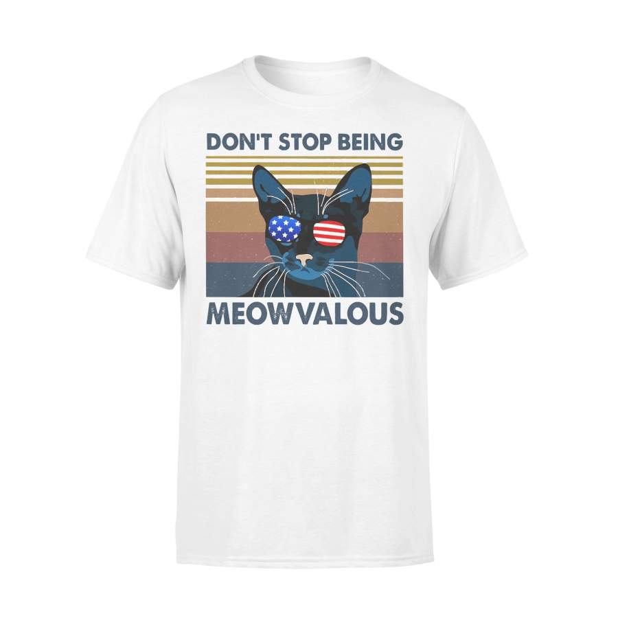 Don’t Stop Being Meowvalous Cat 4th Of July Vintage Retro T-shirt