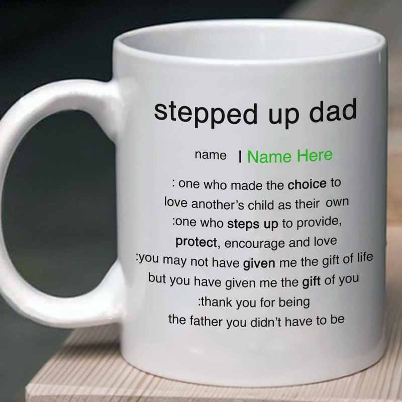 Stepped Up Dad Personazlized Mug