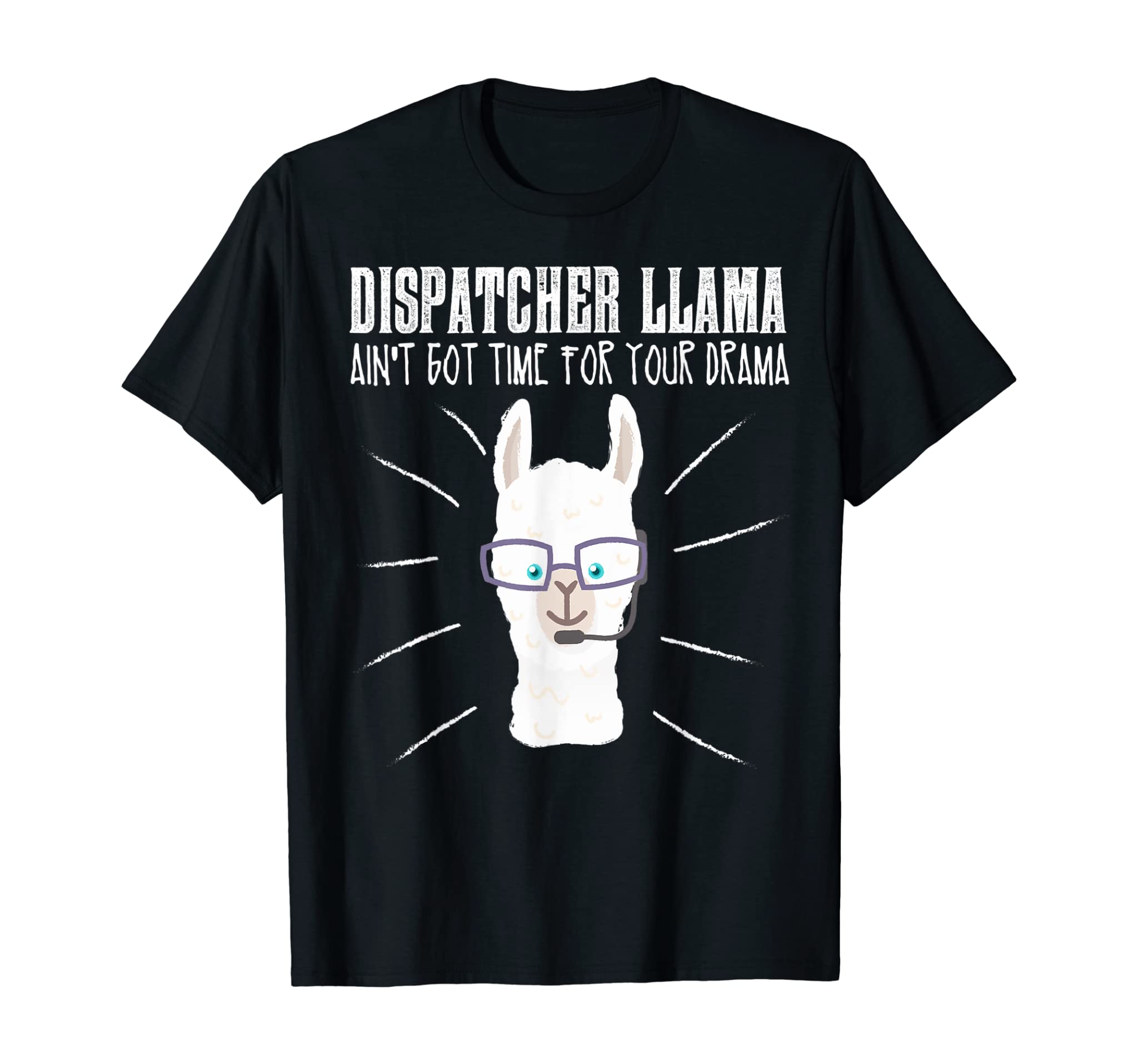 Funny Dispatcher Llama – Emergency dispatcher Gift T-Shirt