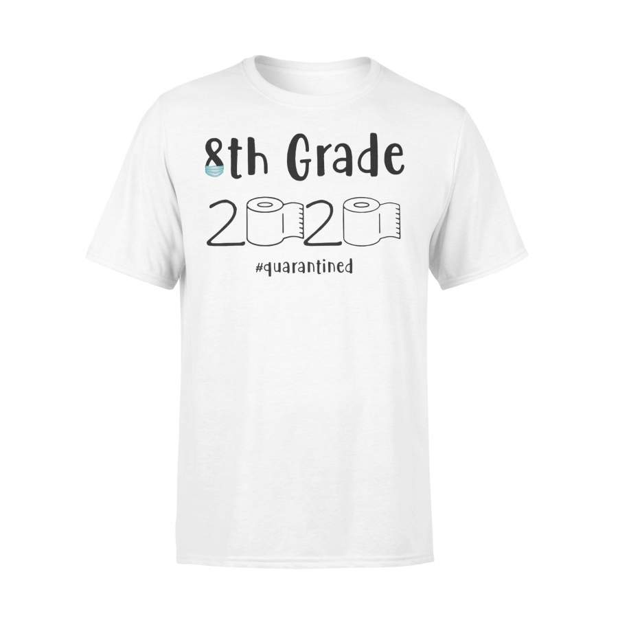 8Th Grade 2020 Quarantined Shirt