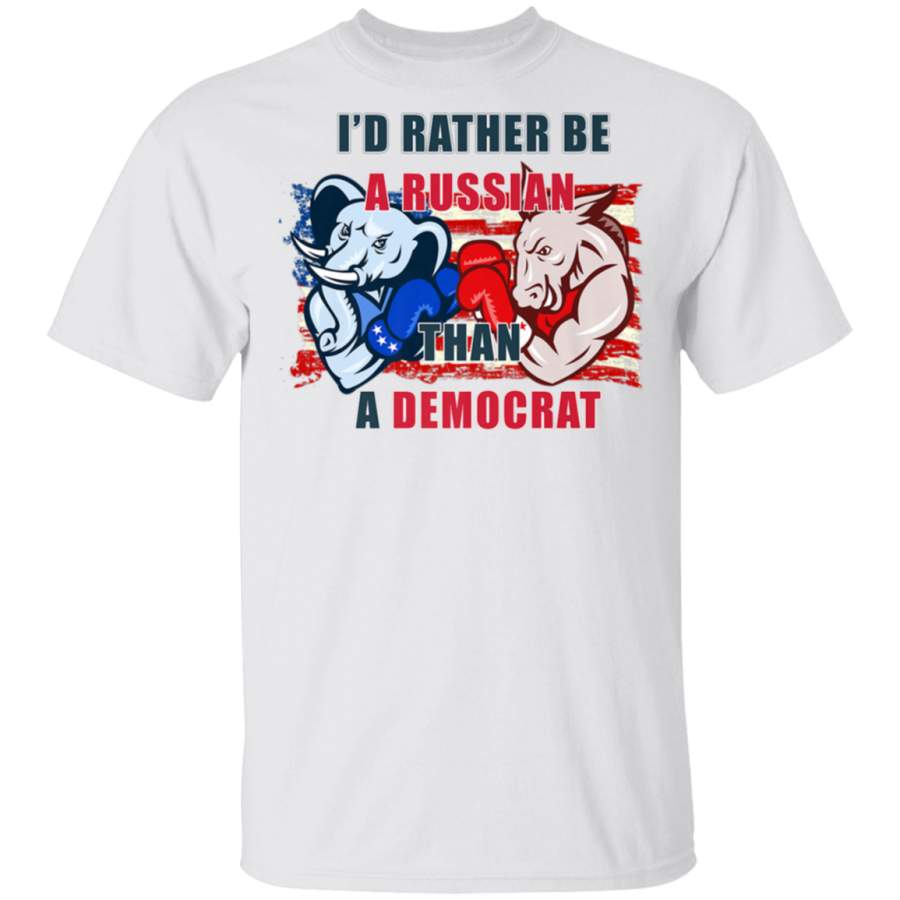 Id Rather Be A Russian Than A Democrat Shirt