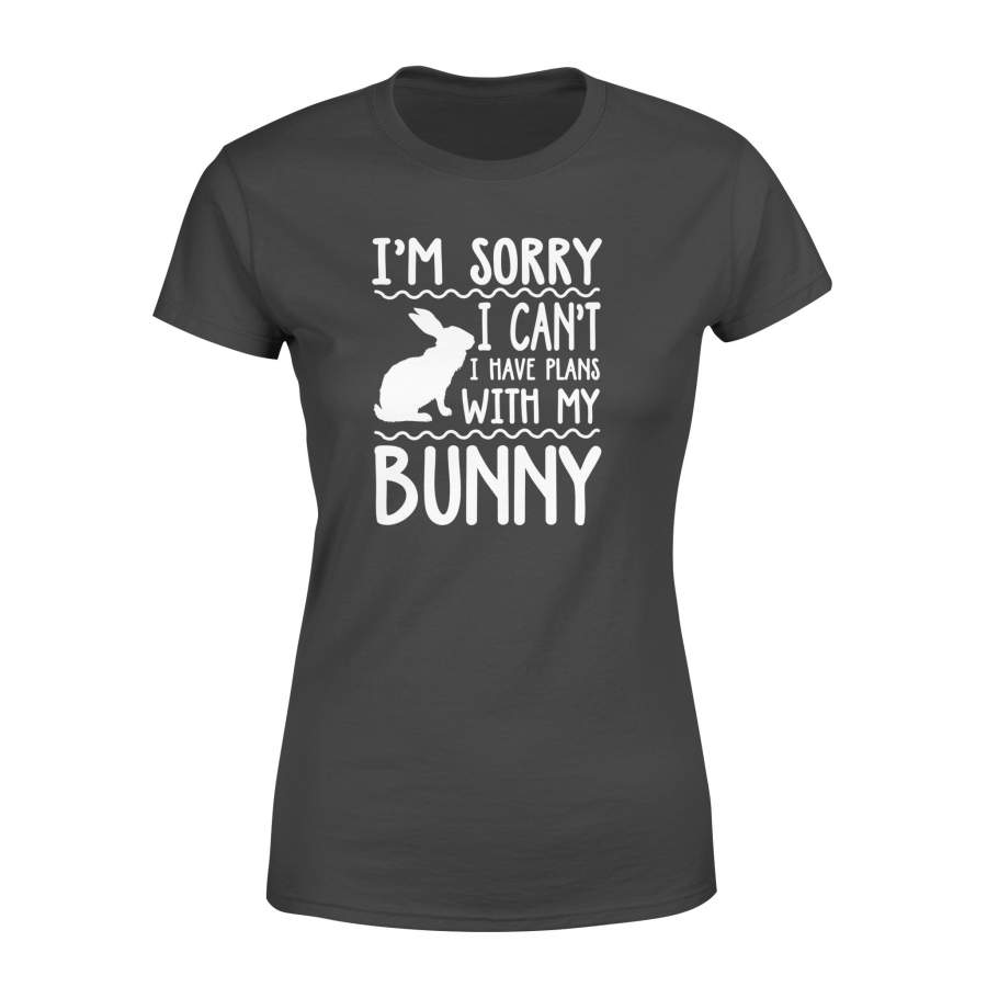 Sorry I Can’t I Have Plans With My Bunny LS Shirt Easter Day – Standard Women’s T-shirt