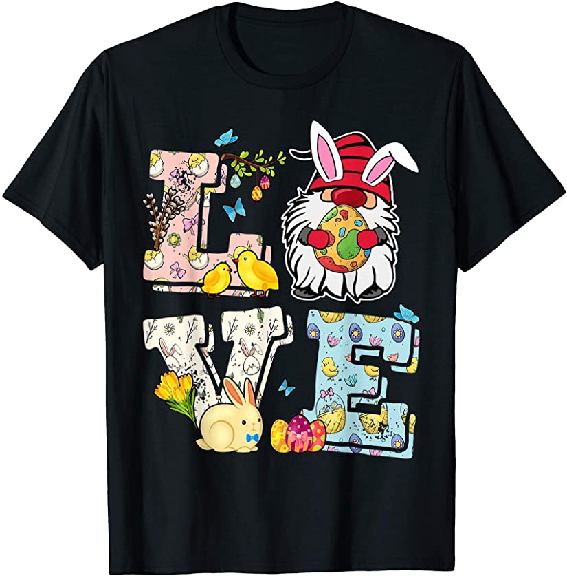 Love Easter Gnome Bunny Egg Happy Easter Day 2021 T-Shirt