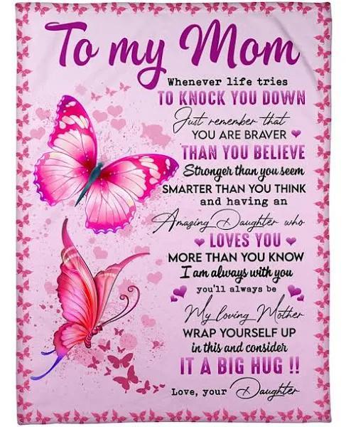 Butterfly To My Mom Whenever Life Tries Fleece Blanket Gift For Mom Home Decor Bedding Couch Sofa Soft And Comfy Cozy