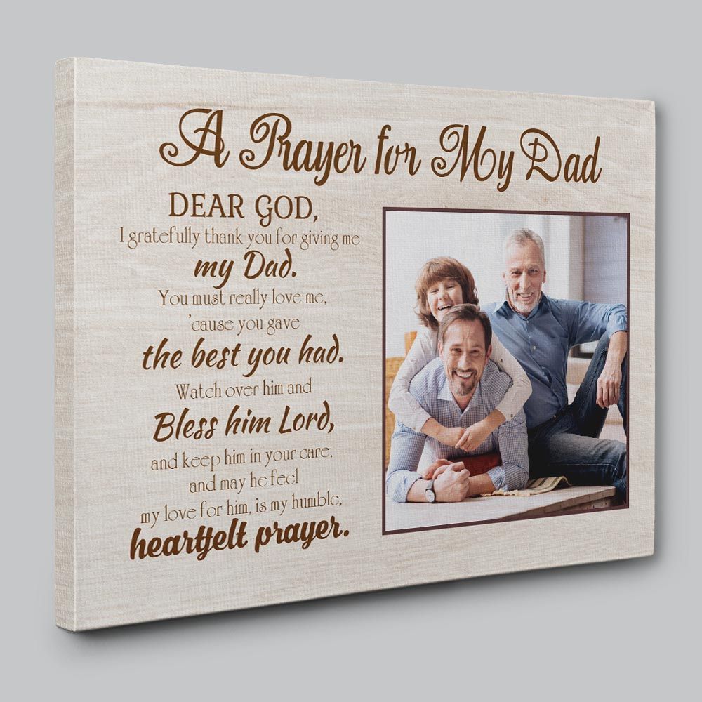 A Prayer For My Dad – Custom Photo Father’s Day Gift  Canvas Print