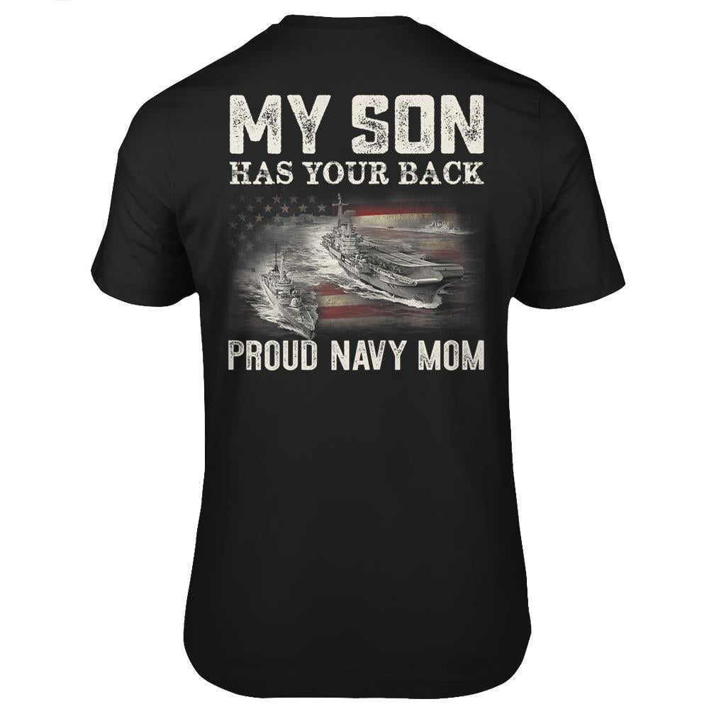 Womens Proud Navy Mom My Son Has Your Back T Shirt Mother Gift T Shirts Print On Back