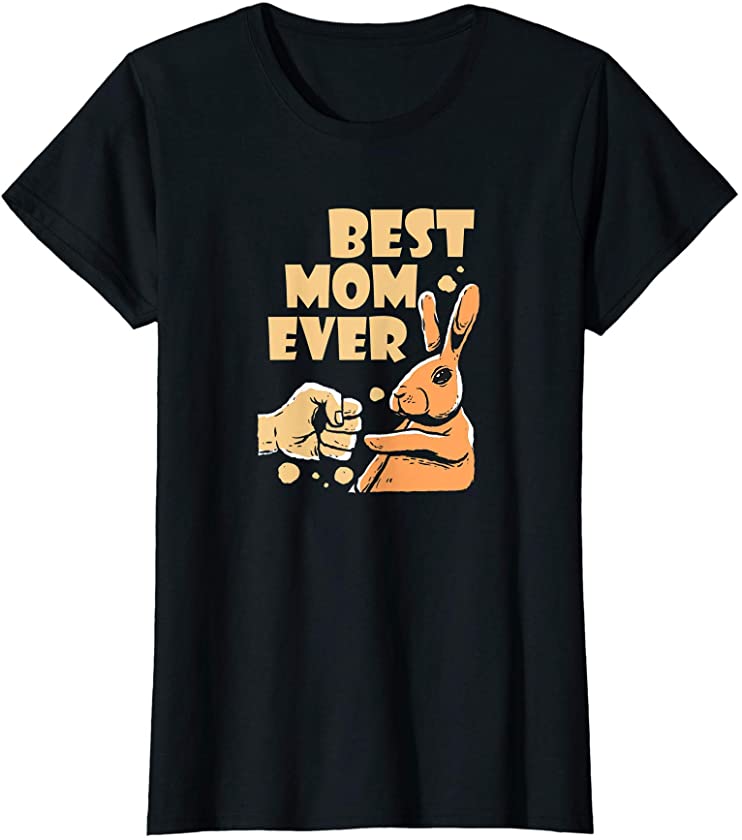 Womens Best Mom Ever Mother Daughter Gift Mothers Day Easter Bunny T-Shirt