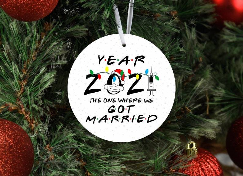 2021 The One Where We Got Married Ornament. First Christmas Married Ornament 2021