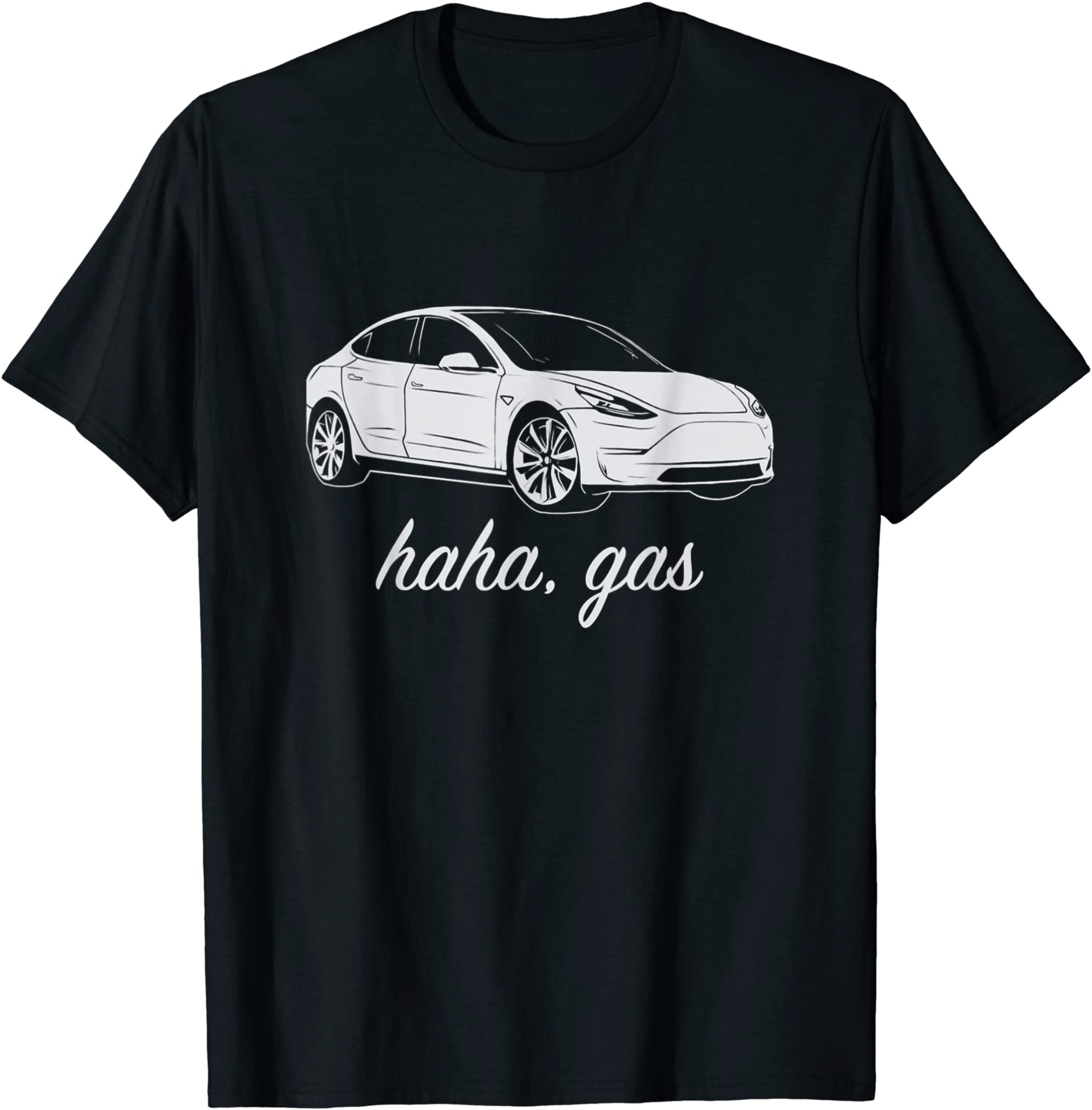 Haha Gass Teslas Model Funny T-Shirt