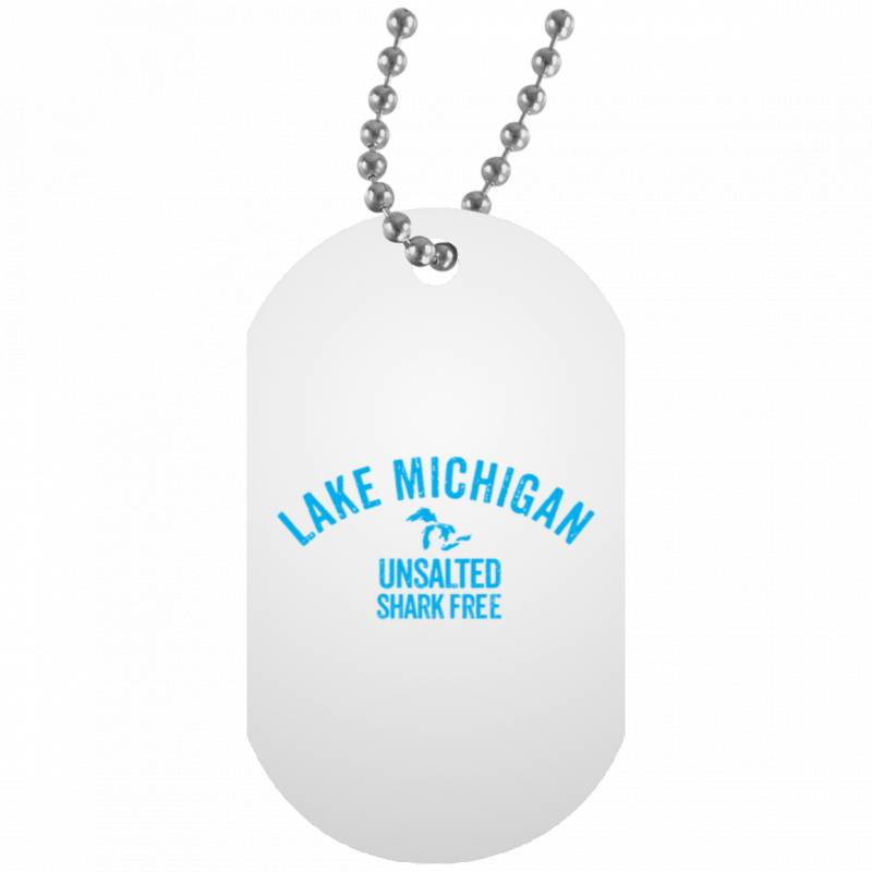 Check out this awesome 152Lake Michigan Unsalted Shirt Shark Free White Dog Tag