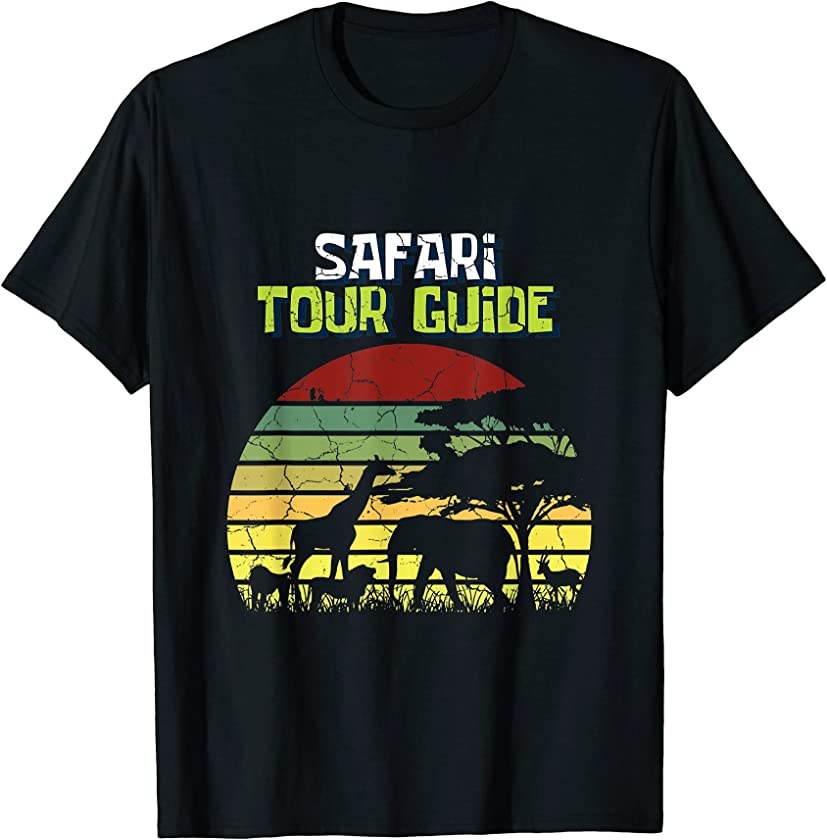 Safari Tour Guide Tour Guide Or Animal Keeper T-Shirt