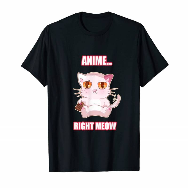 Anime Right Meow Funny Kawaii Otaku Cat Kitty Kitten Gift T-shirt