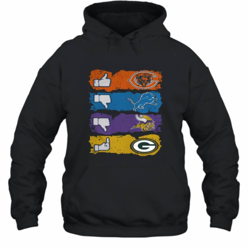 Like Chicago Bears, dislike Minnesota Vikings, dislike Detroit Lions and Fuck Green Bay Packers shirt Hoodie