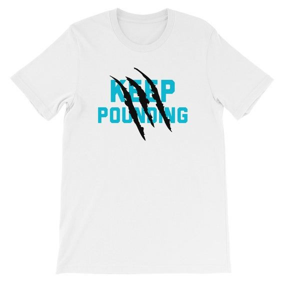 Keep Pounding Carolina Panthers Shirt