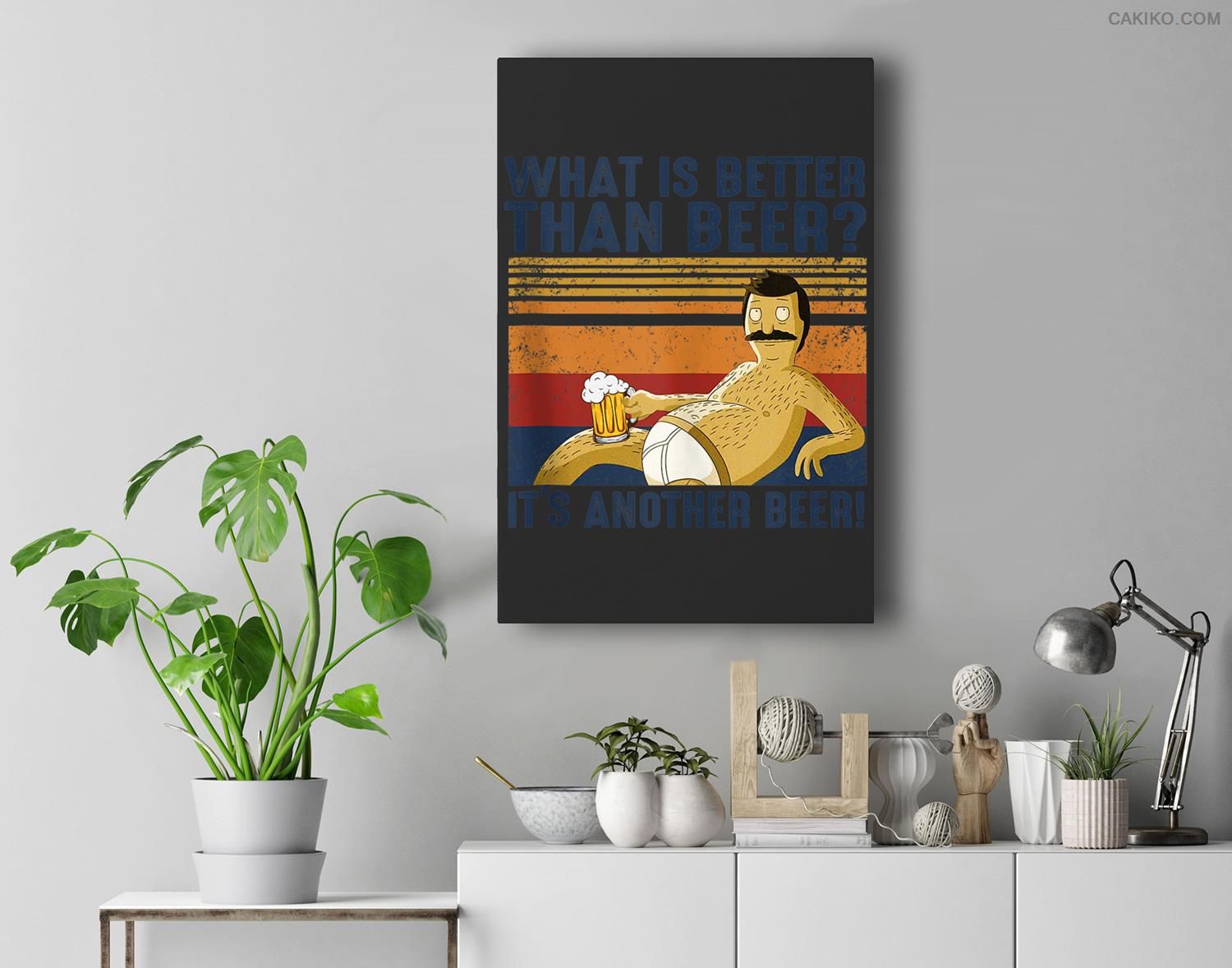 What Is Better Than Beer Another Beer Funny Beer Belly Man Premium Wall Art Canvas Decor
